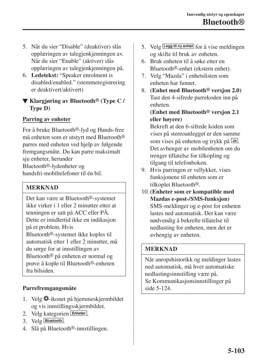 Mazda CX 3 bruksanvisningen / page 411