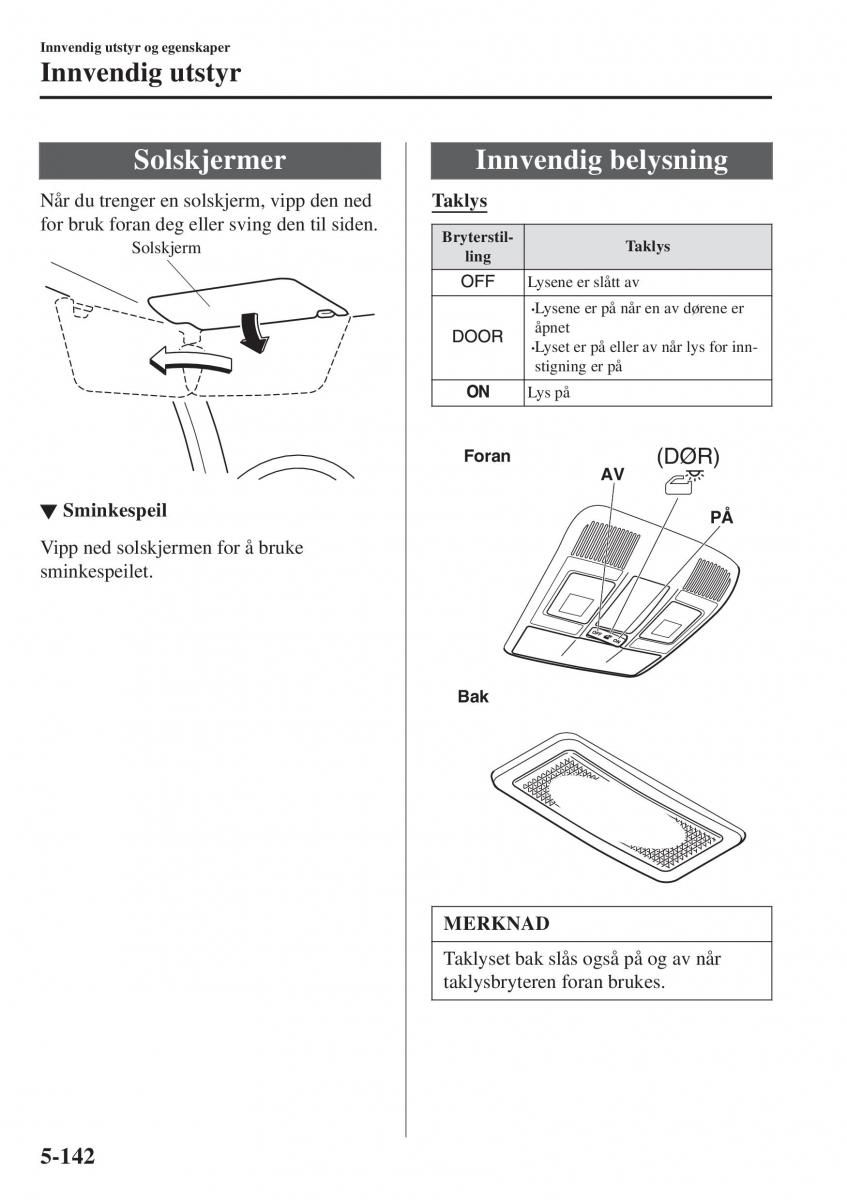 Mazda CX 3 bruksanvisningen / page 450