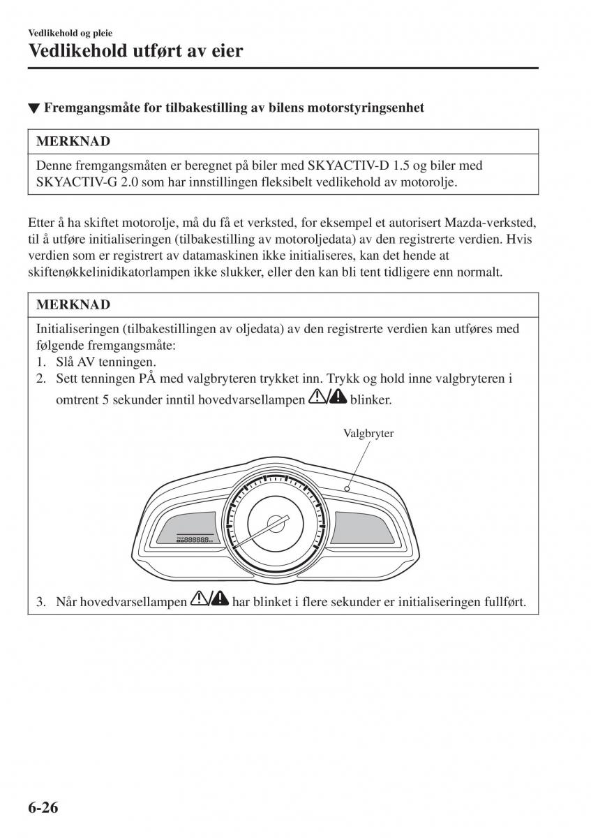 Mazda CX 3 bruksanvisningen / page 484