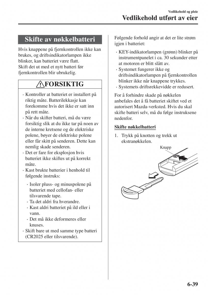 Mazda CX 3 bruksanvisningen / page 497