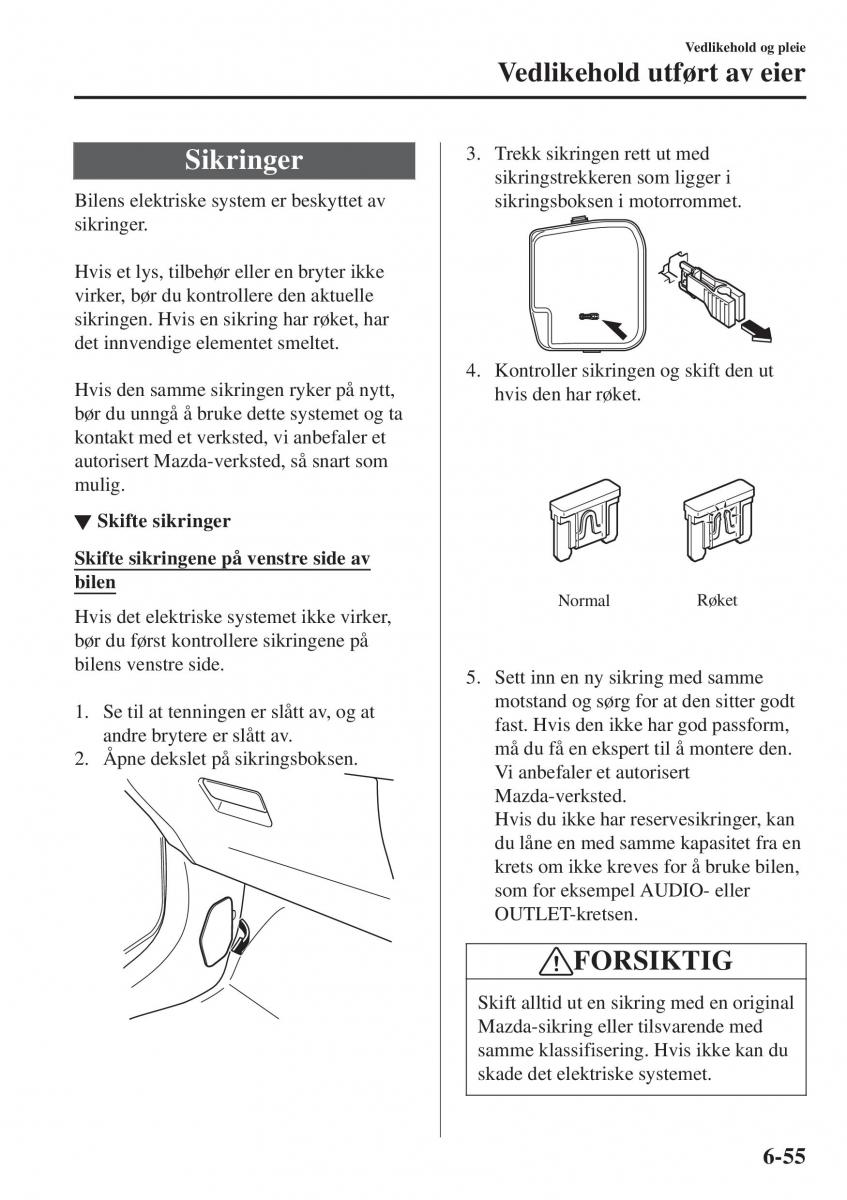 Mazda CX 3 bruksanvisningen / page 513