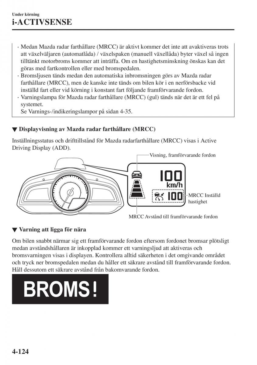 Mazda CX 3 instruktionsbok / page 260