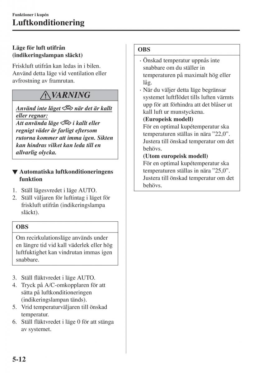 Mazda CX 3 instruktionsbok / page 326