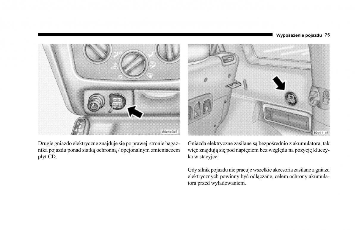 Jeep Cherokee KJ instrukcja obslugi / page 76