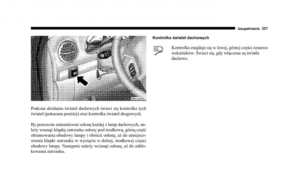 Jeep Cherokee KJ instrukcja obslugi / page 228