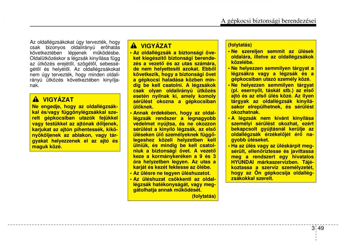 Hyundai Veloster I 1 Kezelesi utmutato / page 67