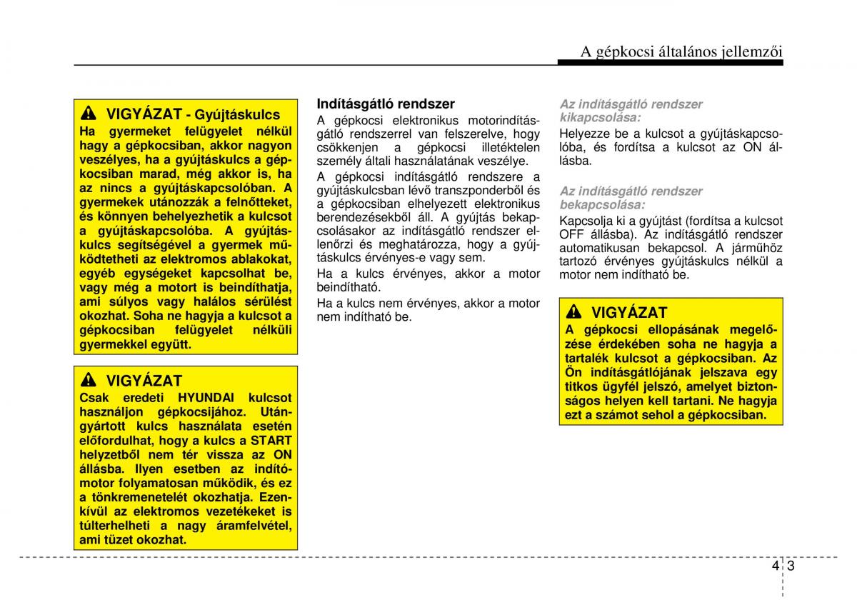 Hyundai Veloster I 1 Kezelesi utmutato / page 79