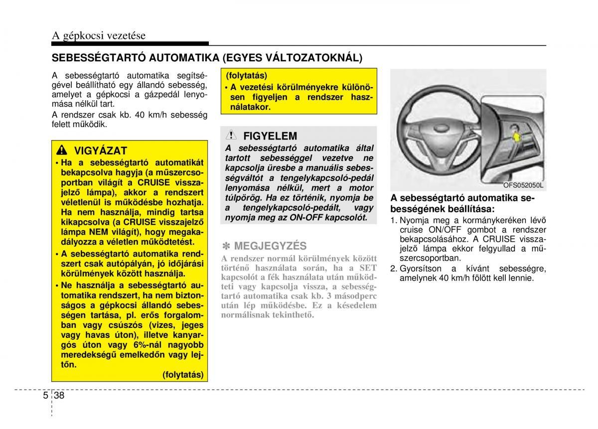 Hyundai Veloster I 1 Kezelesi utmutato / page 246