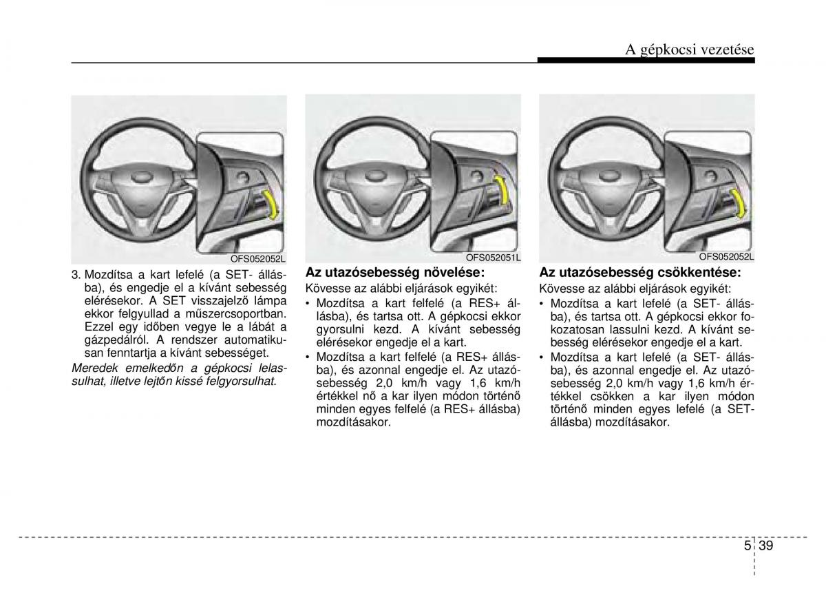 Hyundai Veloster I 1 Kezelesi utmutato / page 247