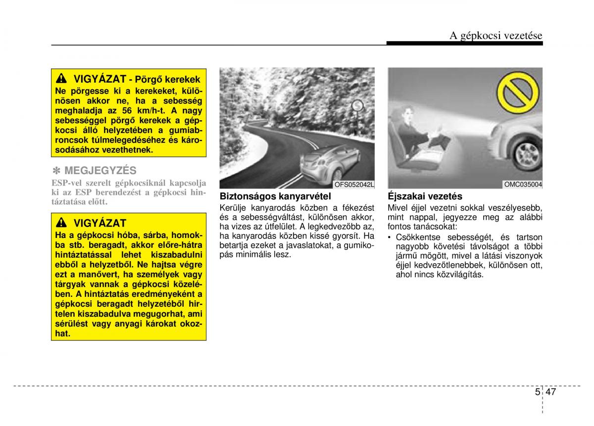 Hyundai Veloster I 1 Kezelesi utmutato / page 255