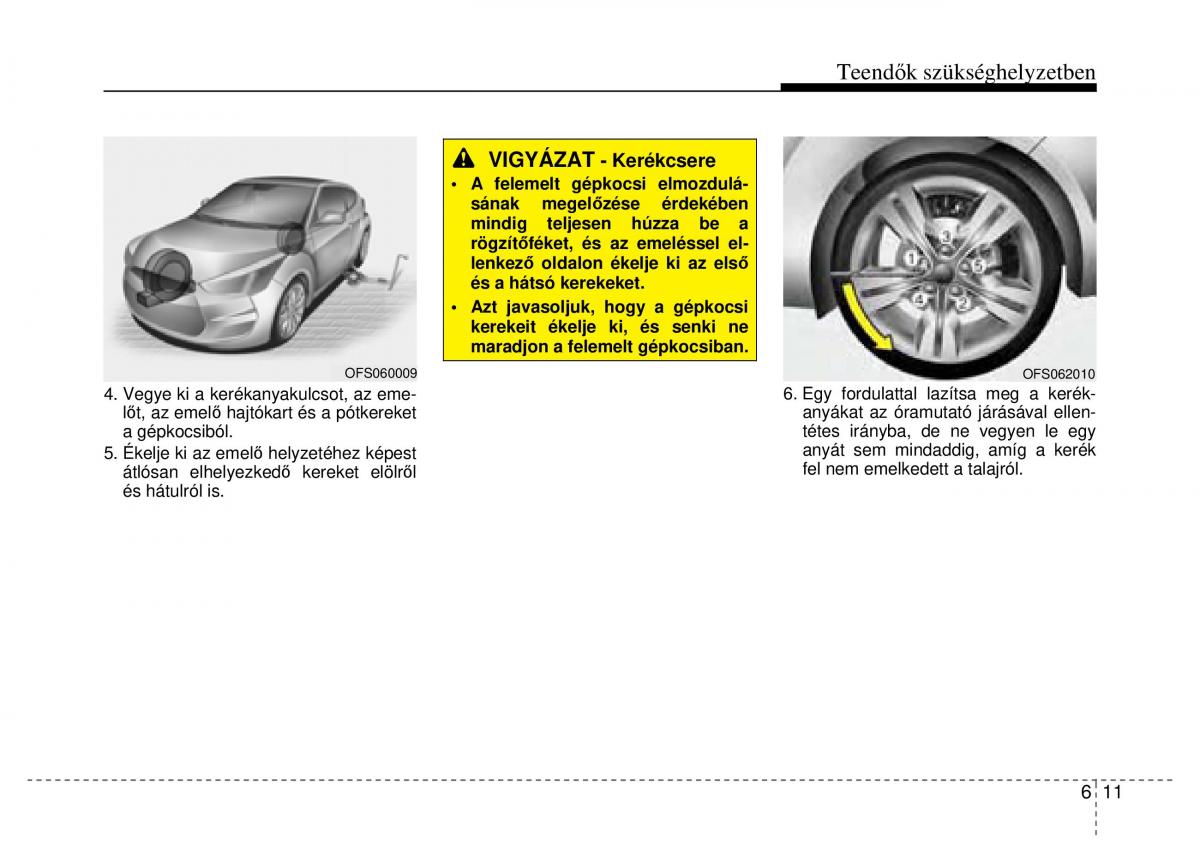 Hyundai Veloster I 1 Kezelesi utmutato / page 273