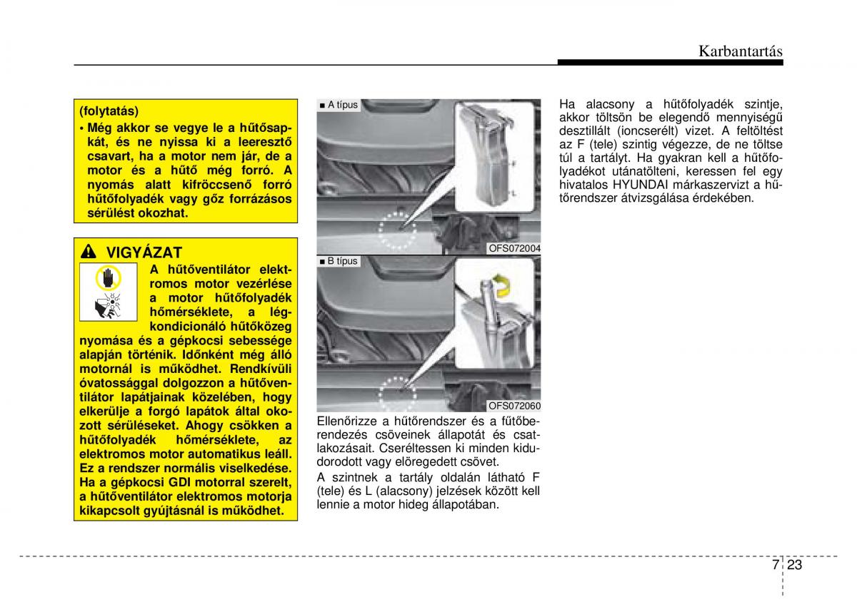 Hyundai Veloster I 1 Kezelesi utmutato / page 317