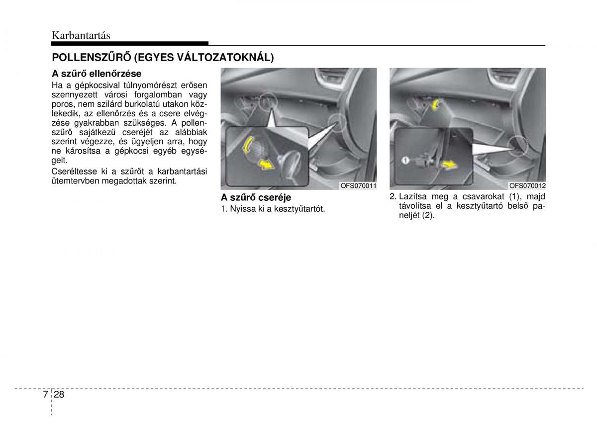 Hyundai Veloster I 1 Kezelesi utmutato / page 322