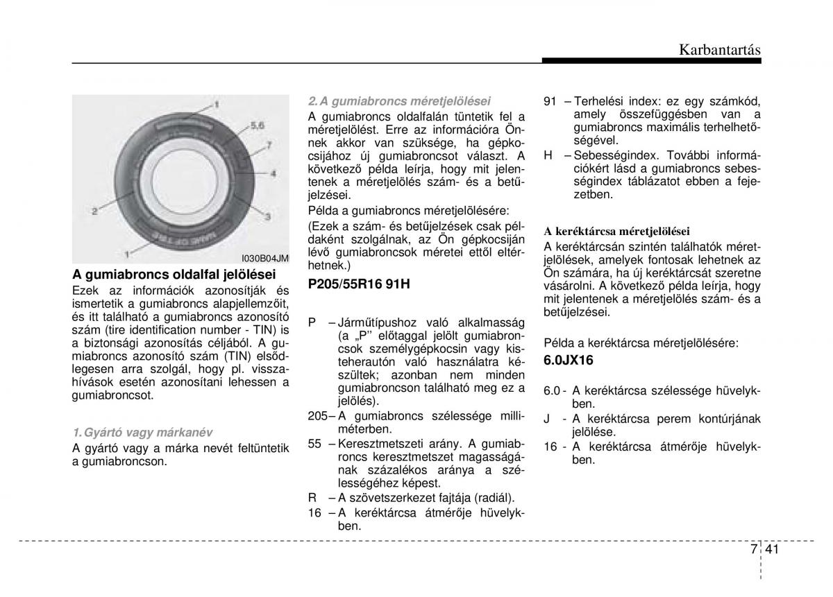 Hyundai Veloster I 1 Kezelesi utmutato / page 335