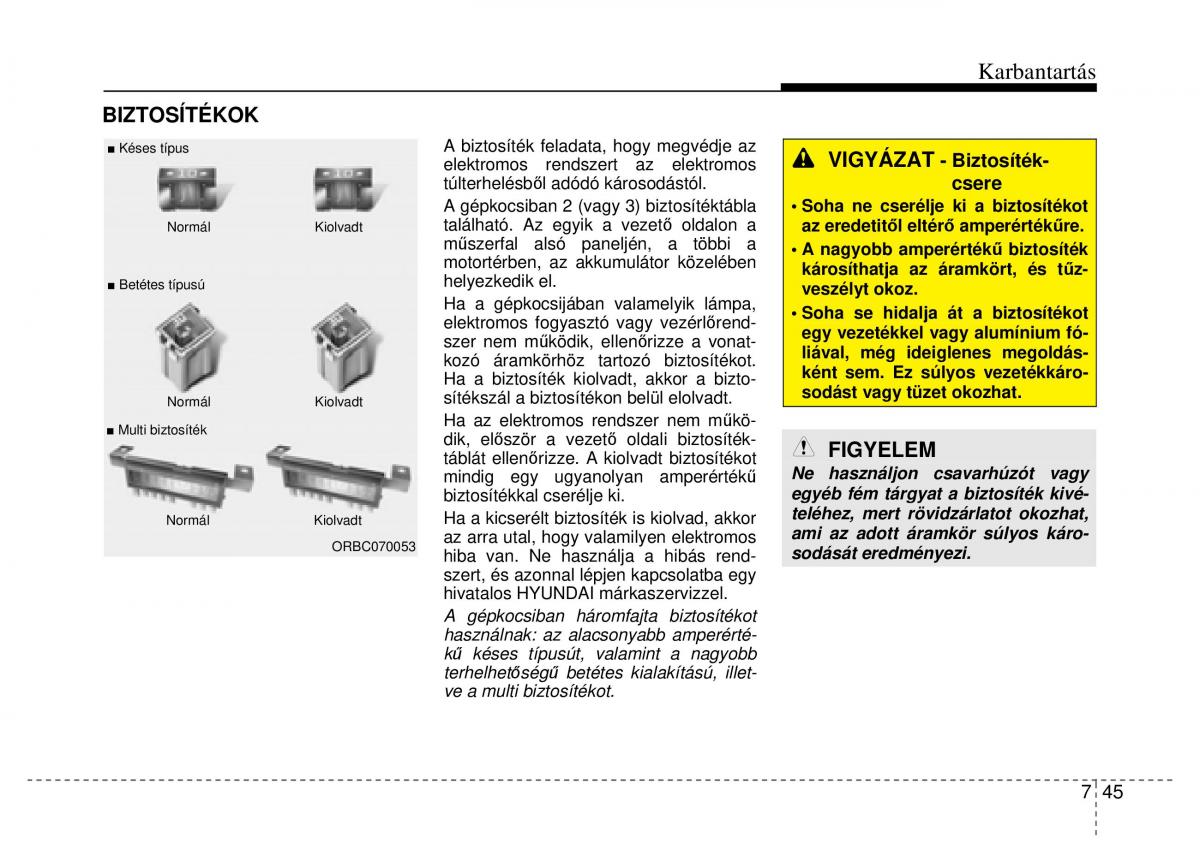 Hyundai Veloster I 1 Kezelesi utmutato / page 339