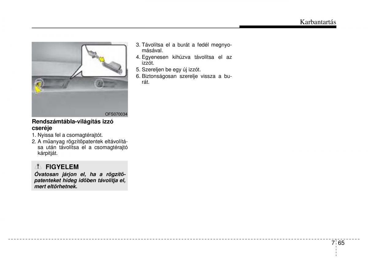 Hyundai Veloster I 1 Kezelesi utmutato / page 359