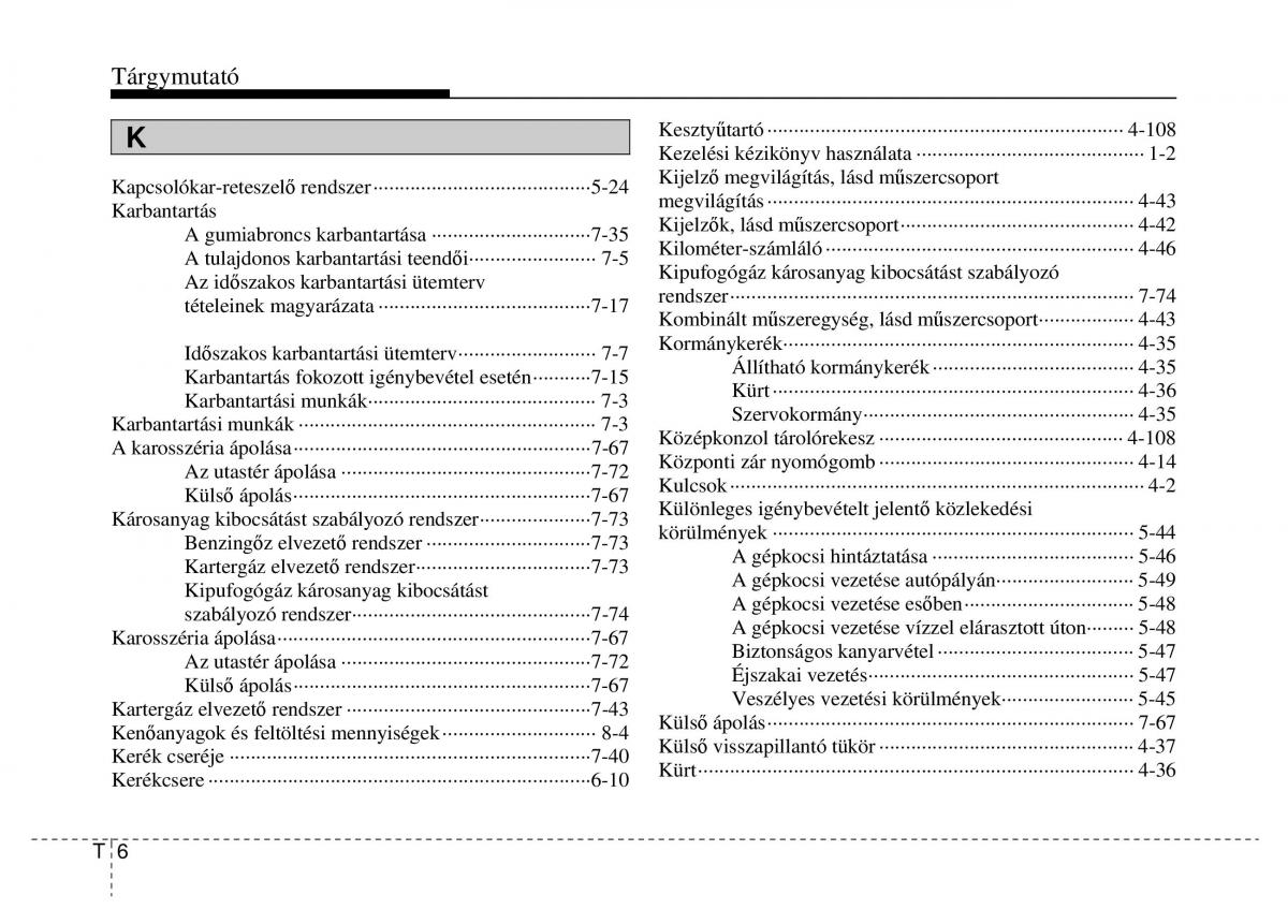 Hyundai Veloster I 1 Kezelesi utmutato / page 384