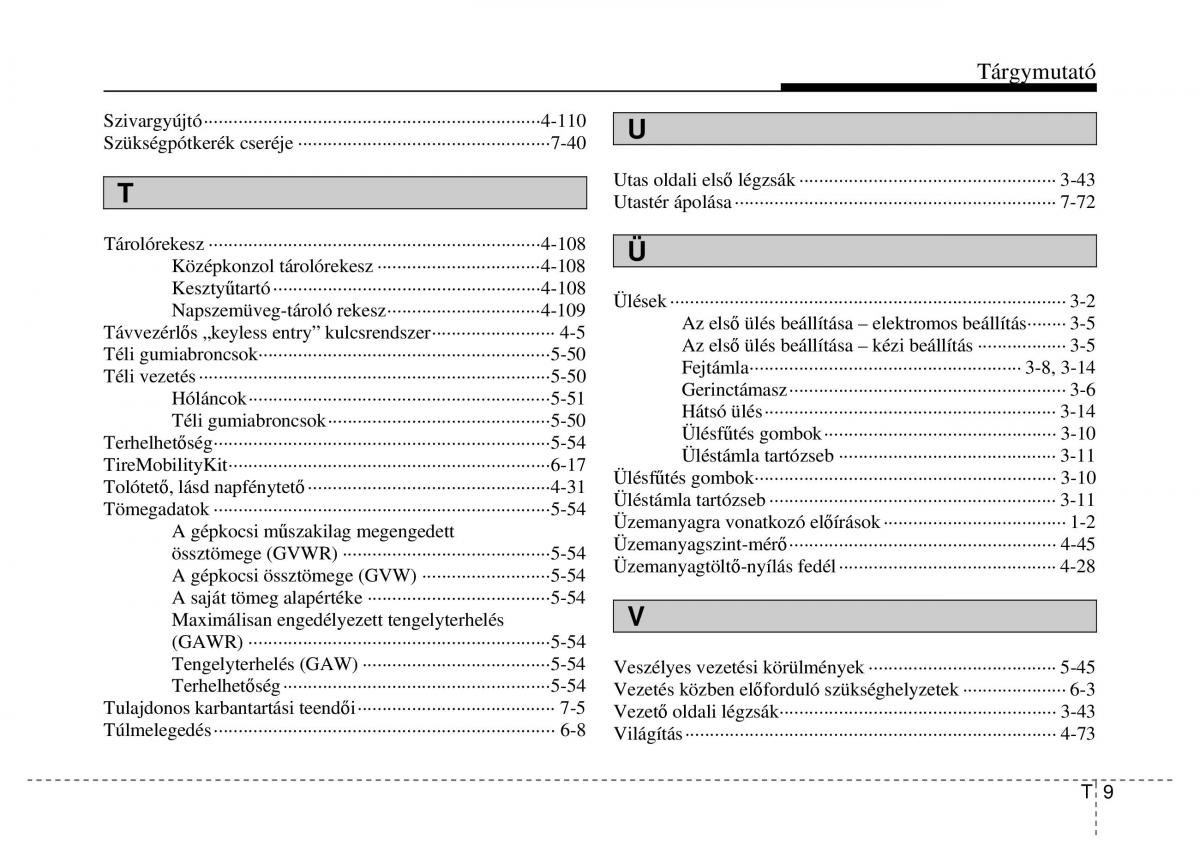 Hyundai Veloster I 1 Kezelesi utmutato / page 387