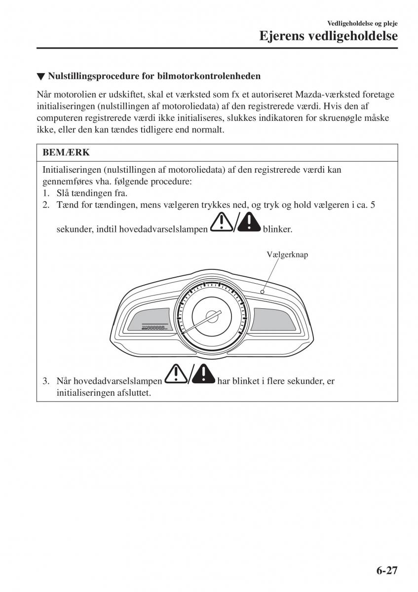 Mazda 2 Demio Bilens instruktionsbog / page 474