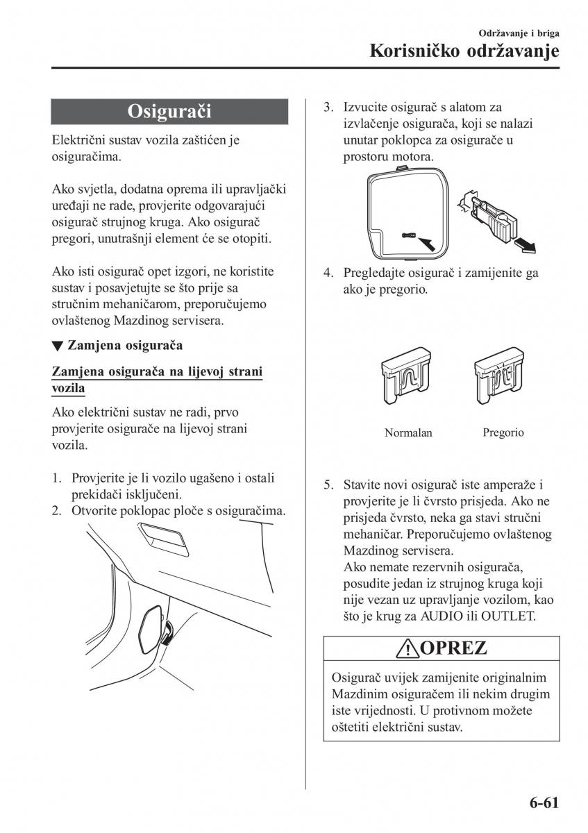 Mazda 2 Demio vlasnicko uputstvo / page 516