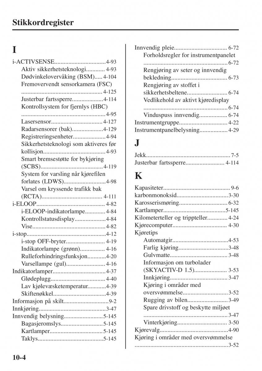 Mazda 2 Demio bruksanvisningen / page 615