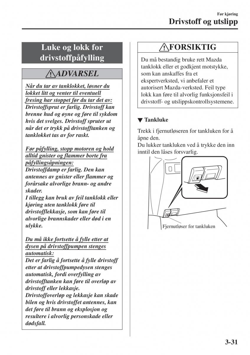 Mazda 2 Demio bruksanvisningen / page 106