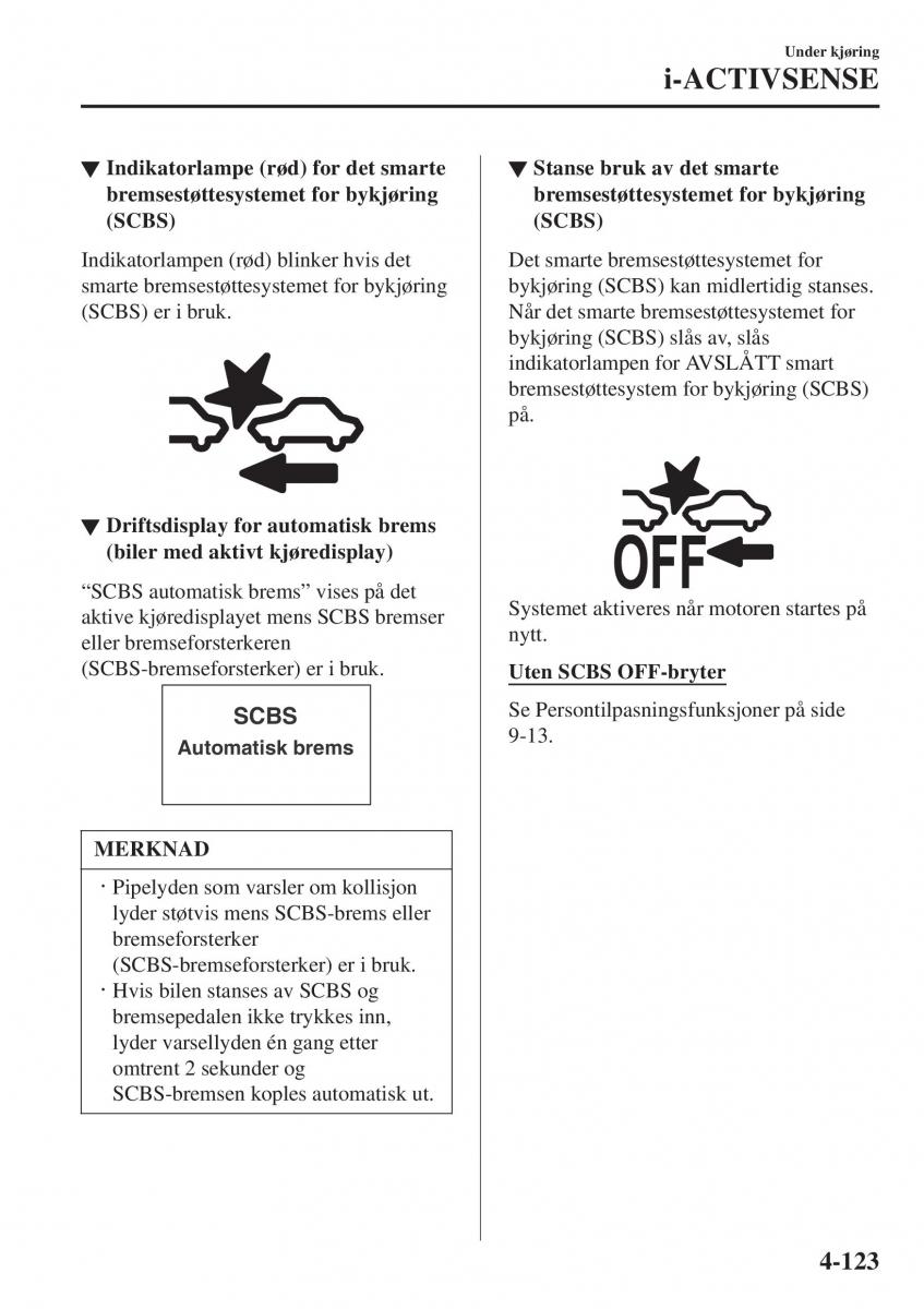 Mazda 2 Demio bruksanvisningen / page 260