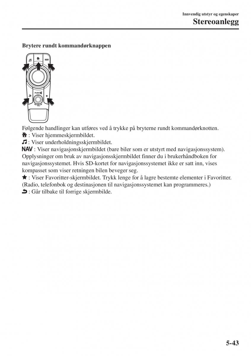 Mazda 2 Demio bruksanvisningen / page 334