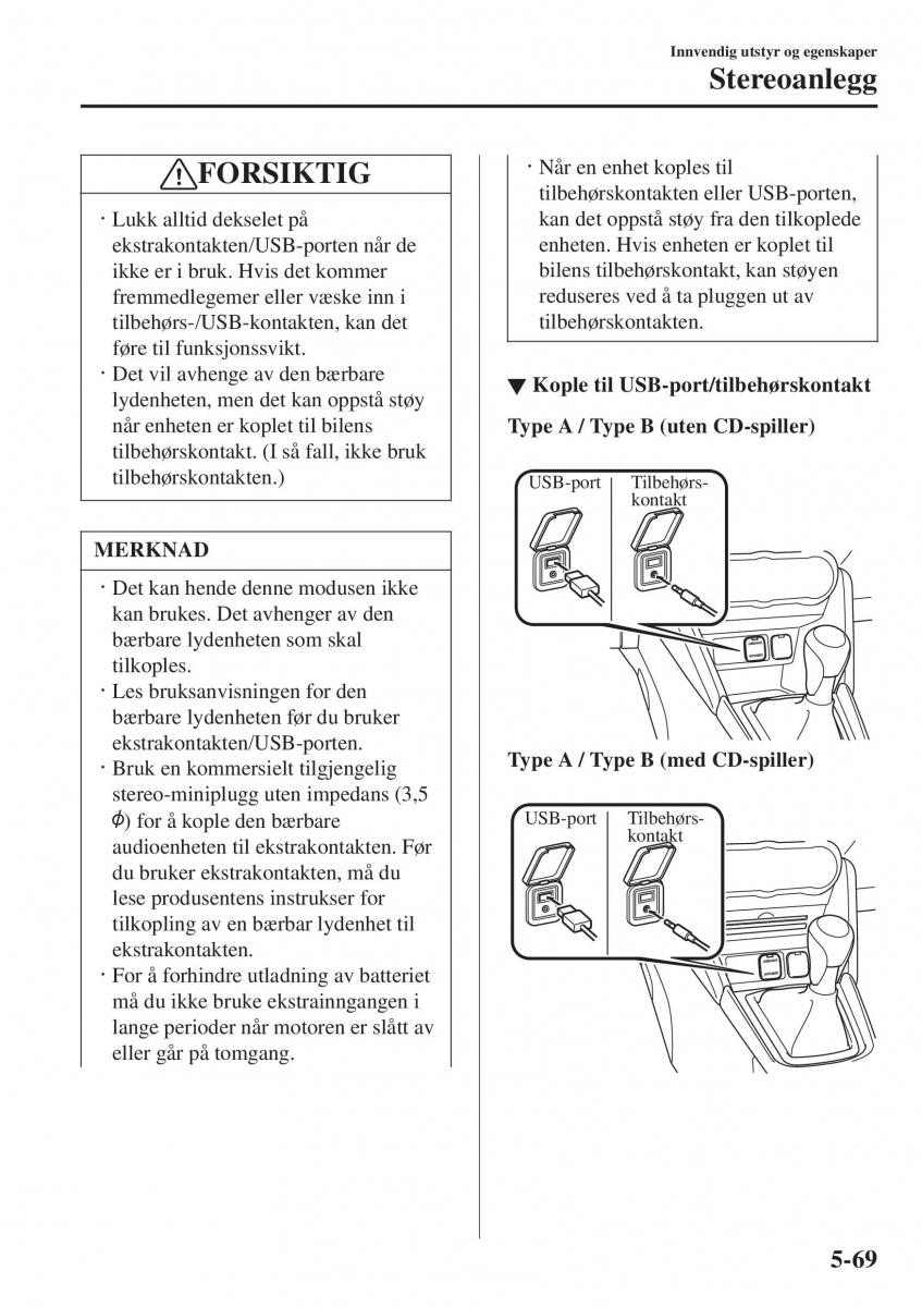 Mazda 2 Demio bruksanvisningen / page 360