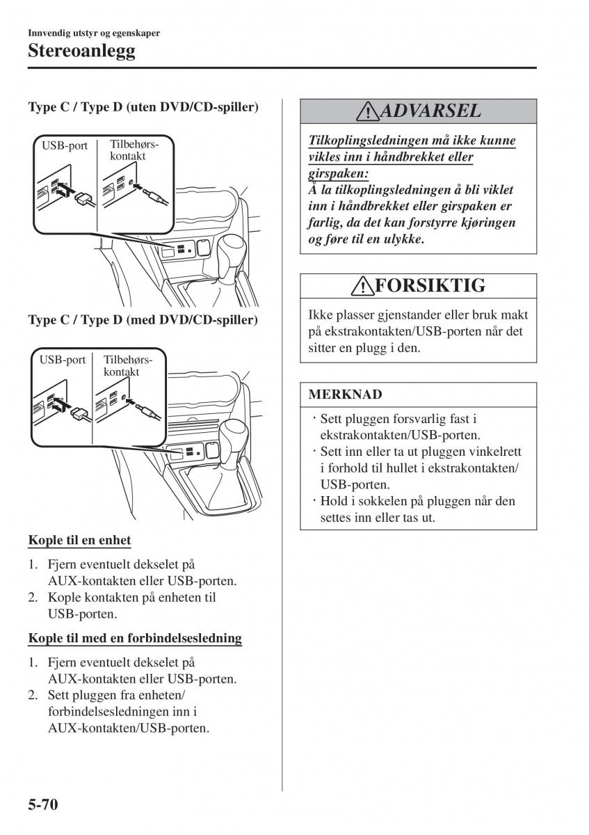 Mazda 2 Demio bruksanvisningen / page 361