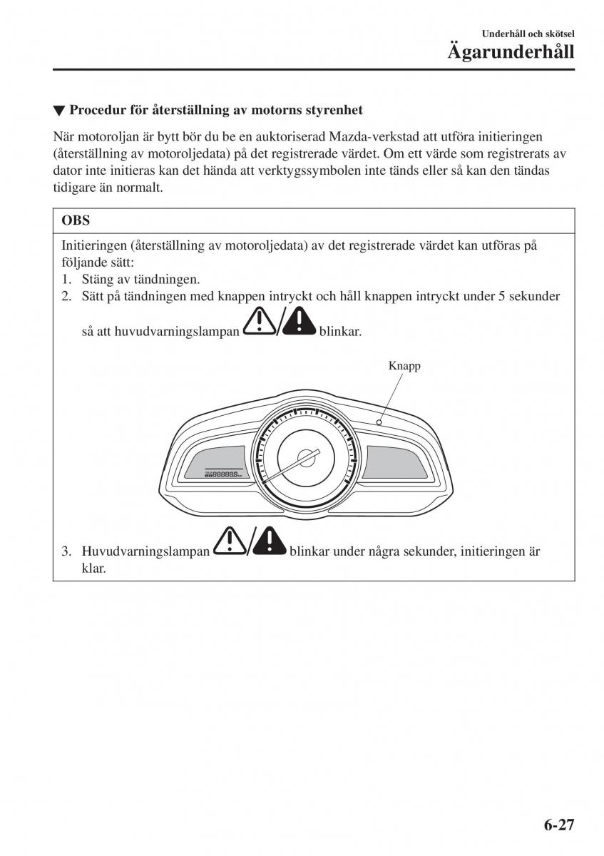 Mazda 2 Demio instruktionsbok / page 470