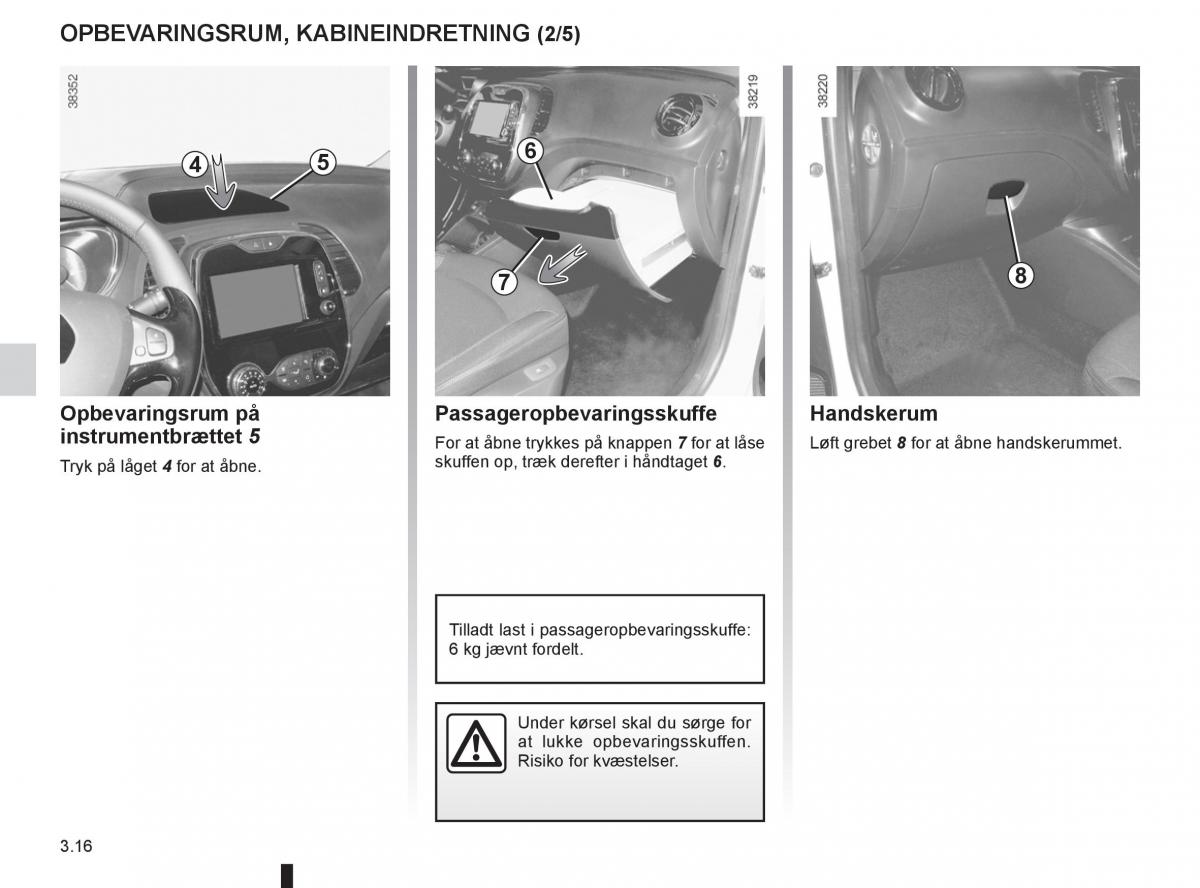 Renault Captur Bilens instruktionsbog / page 134