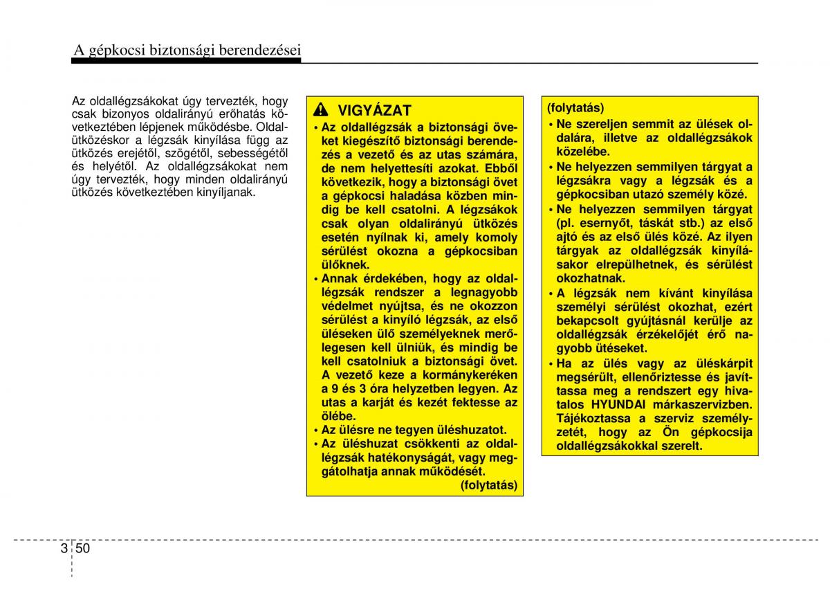 Hyundai ix20 Kezelesi utmutato / page 72