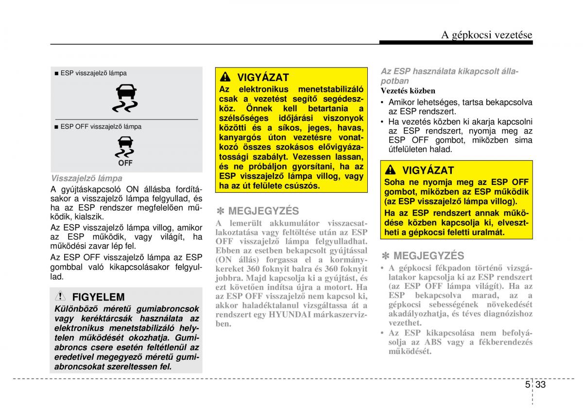 Hyundai ix20 Kezelesi utmutato / page 257