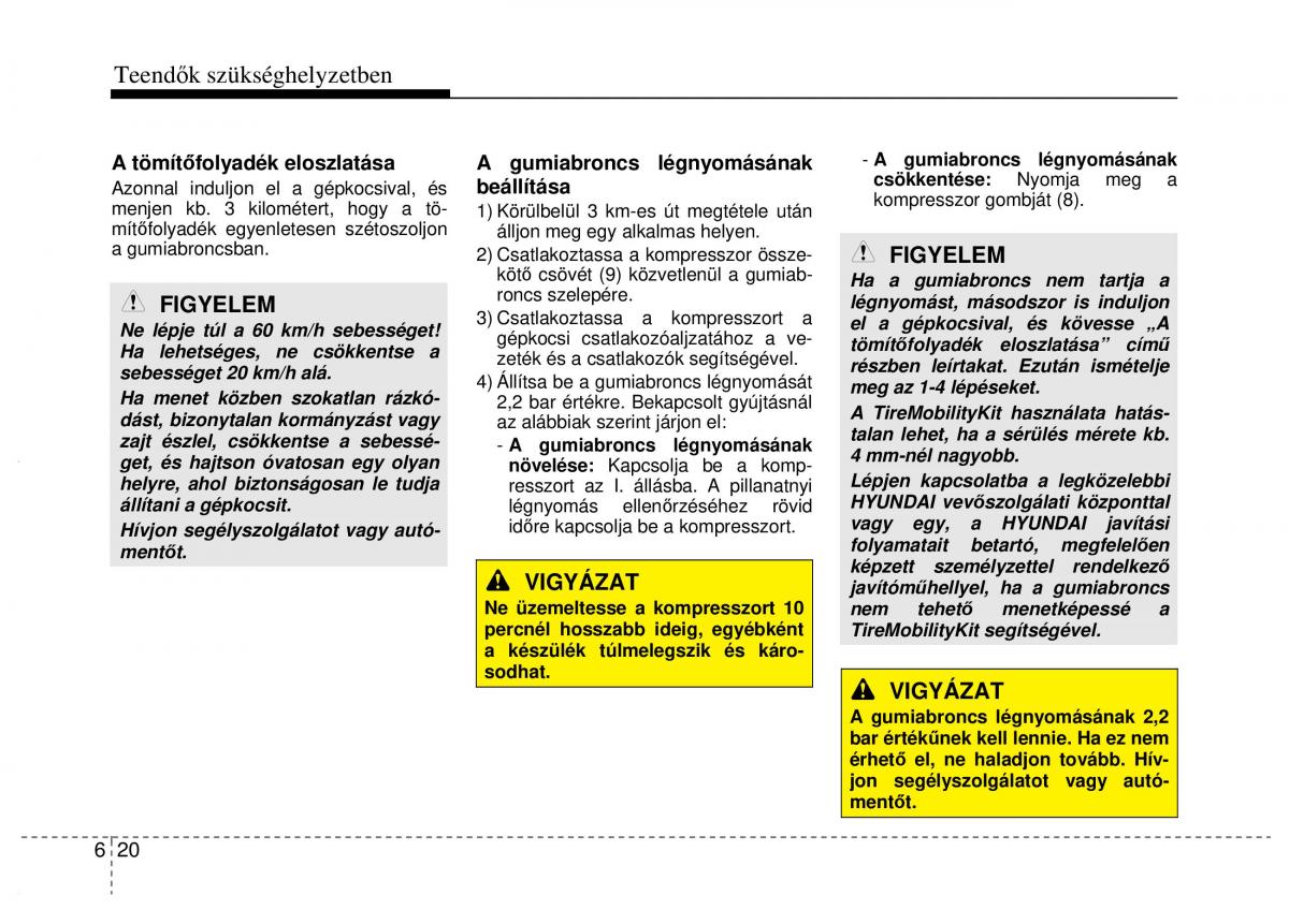 Hyundai ix20 Kezelesi utmutato / page 306