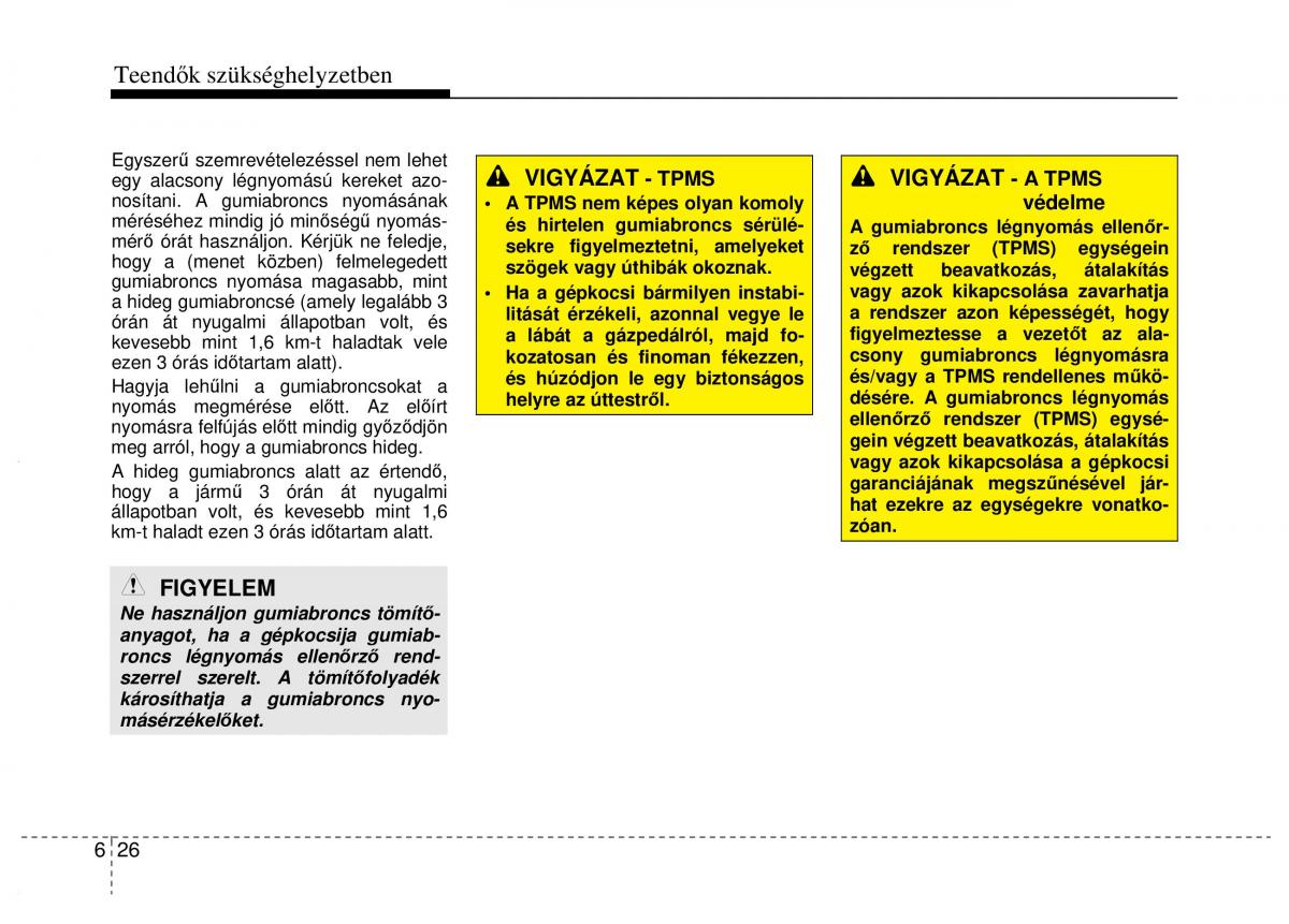 Hyundai ix20 Kezelesi utmutato / page 312