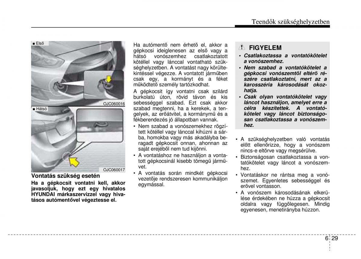 Hyundai ix20 Kezelesi utmutato / page 315