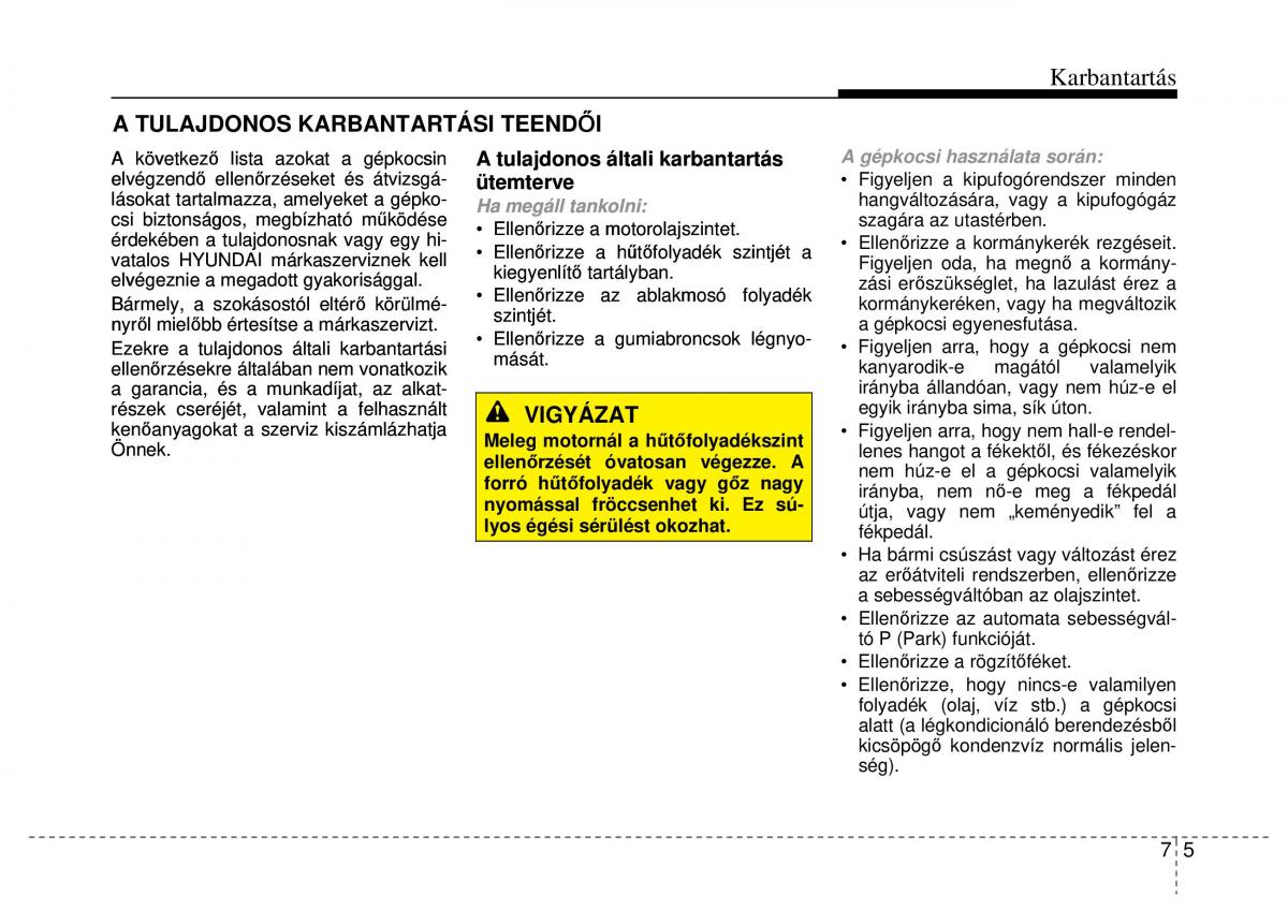 Hyundai ix20 Kezelesi utmutato / page 323