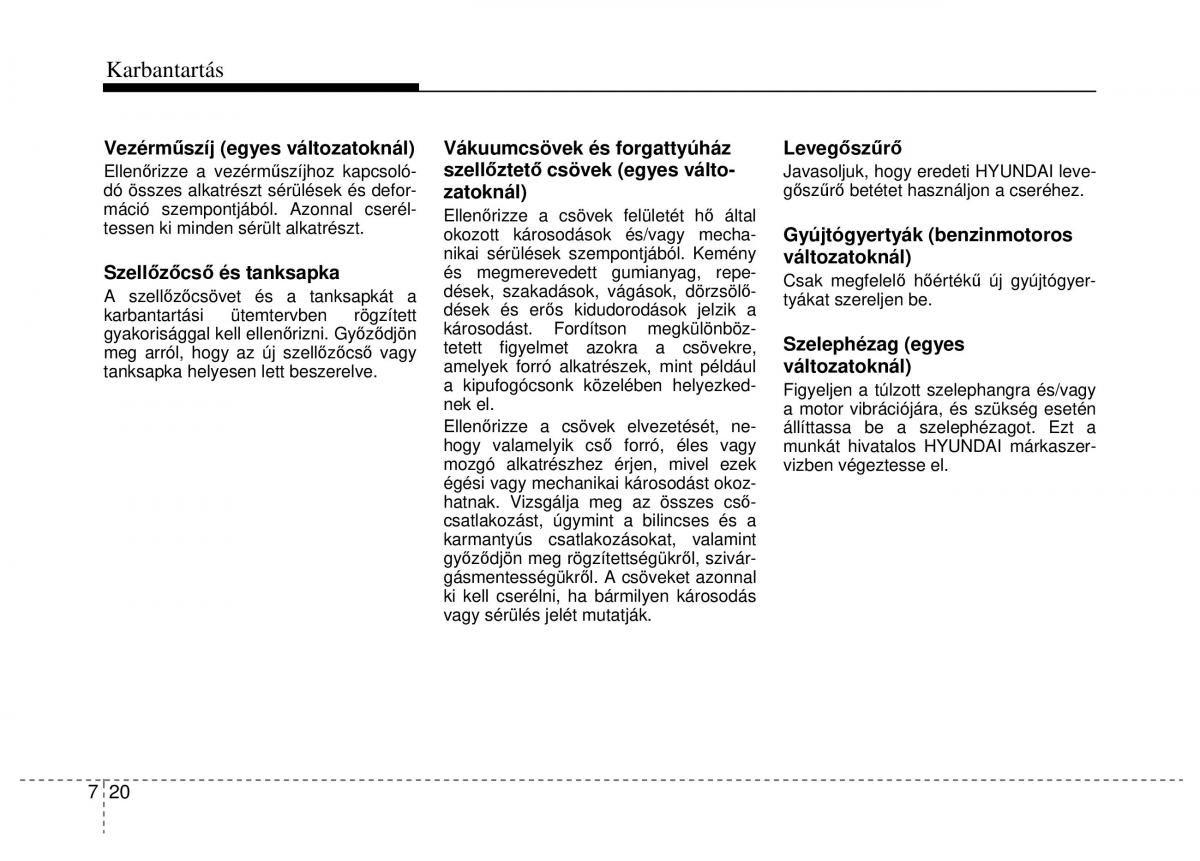 Hyundai ix20 Kezelesi utmutato / page 338