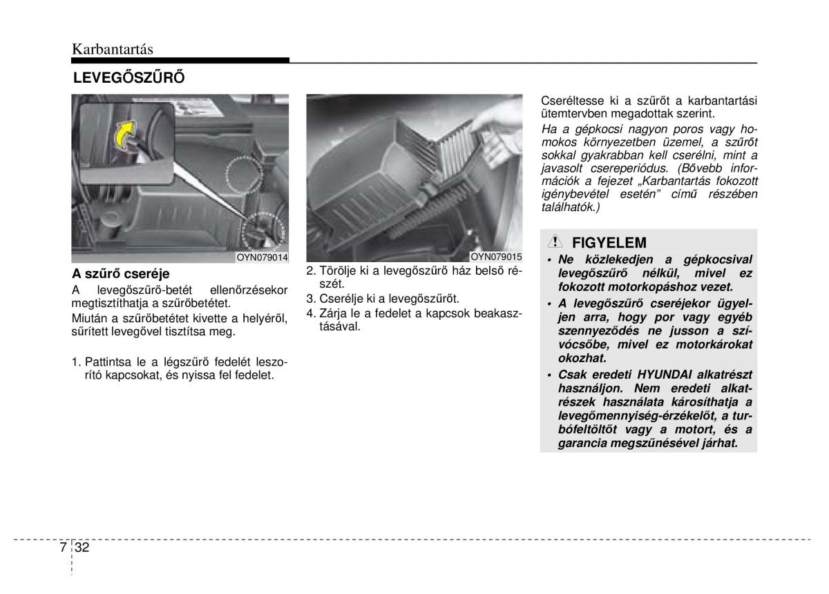 Hyundai ix20 Kezelesi utmutato / page 350