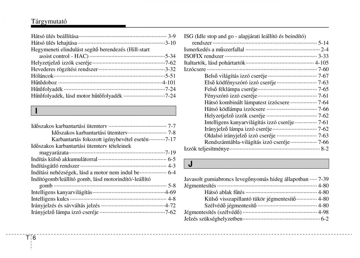 Hyundai ix20 Kezelesi utmutato / page 410