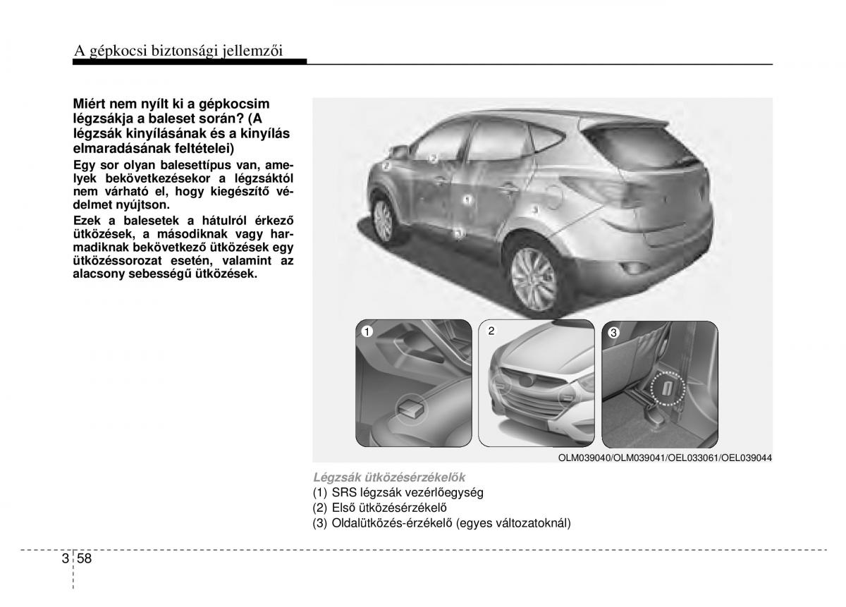 Hyundai ix35 Tucson II 2 Kezelesi utmutato / page 84