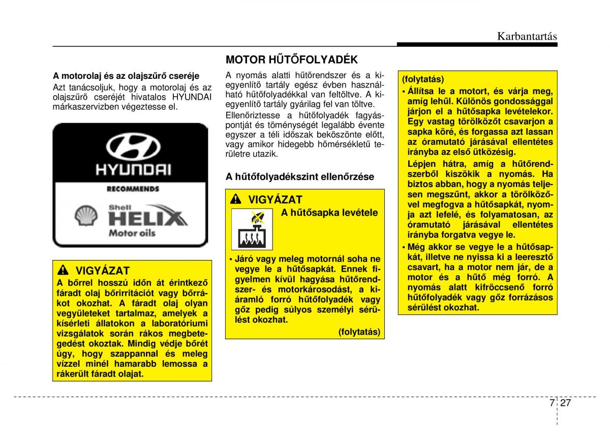 Hyundai ix35 Tucson II 2 Kezelesi utmutato / page 495