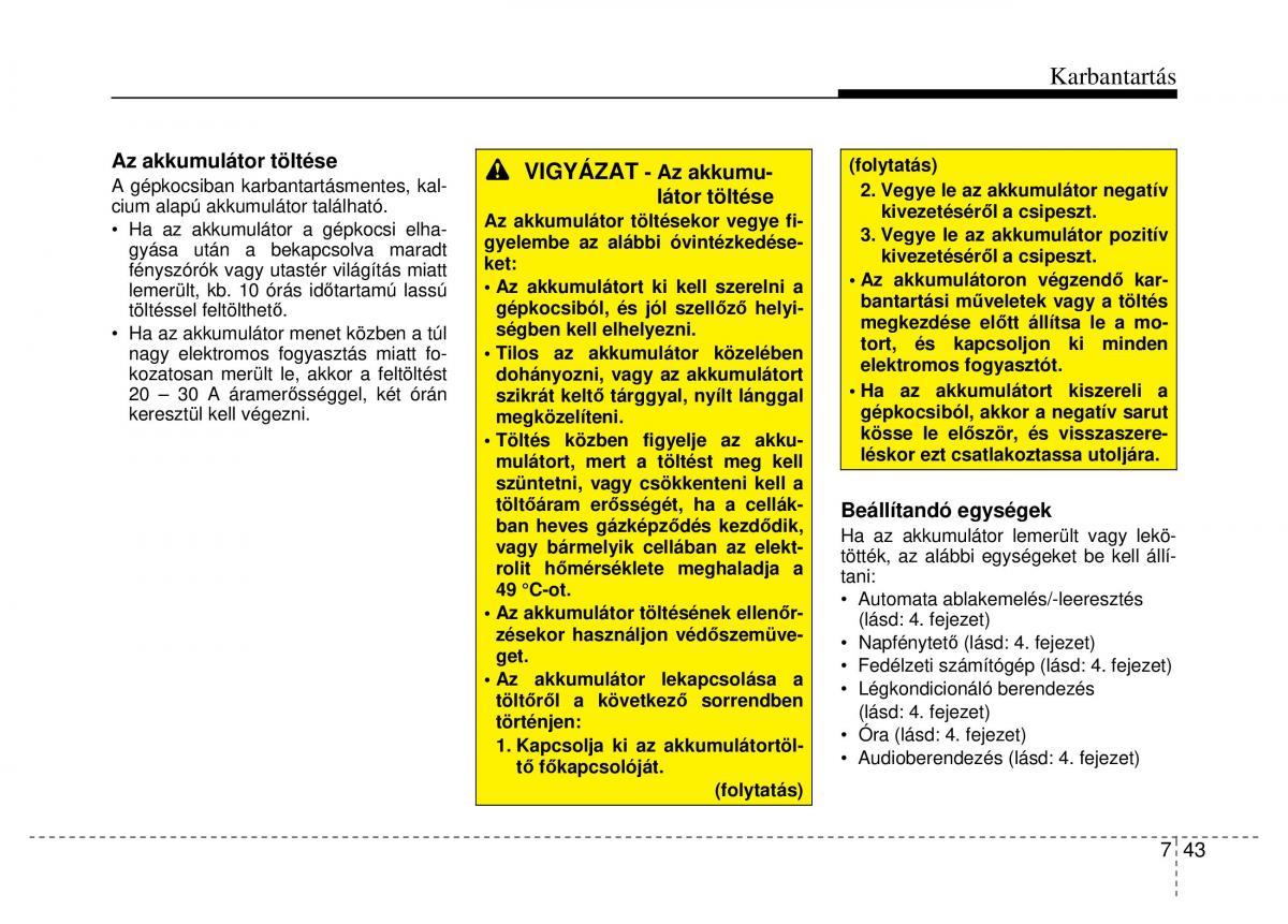 Hyundai ix35 Tucson II 2 Kezelesi utmutato / page 511