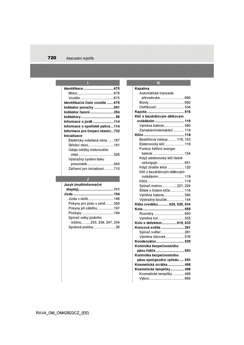 Toyota RAV4 IV 4 navod k obsludze / page 720