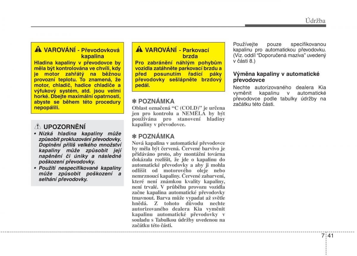 KIA Rio Pride UB navod k obsludze / page 437