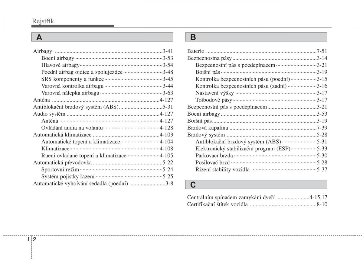 KIA Rio Pride UB navod k obsludze / page 516