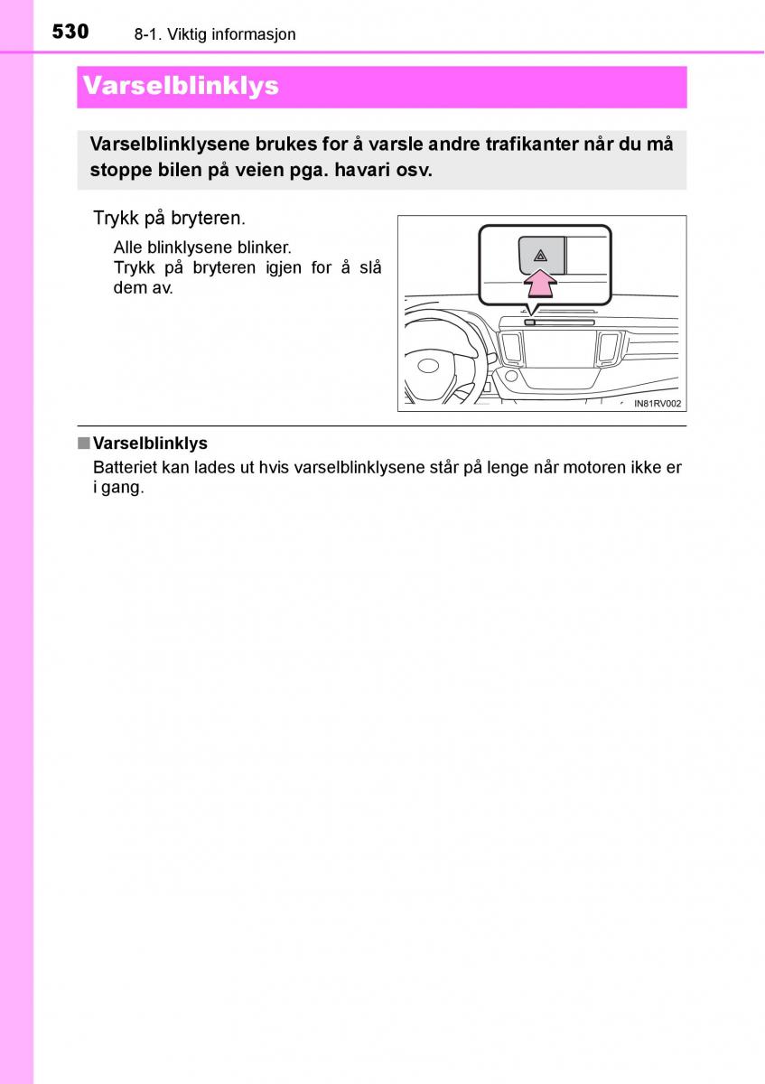 Toyota RAV4 IV 4 bruksanvisningen / page 532