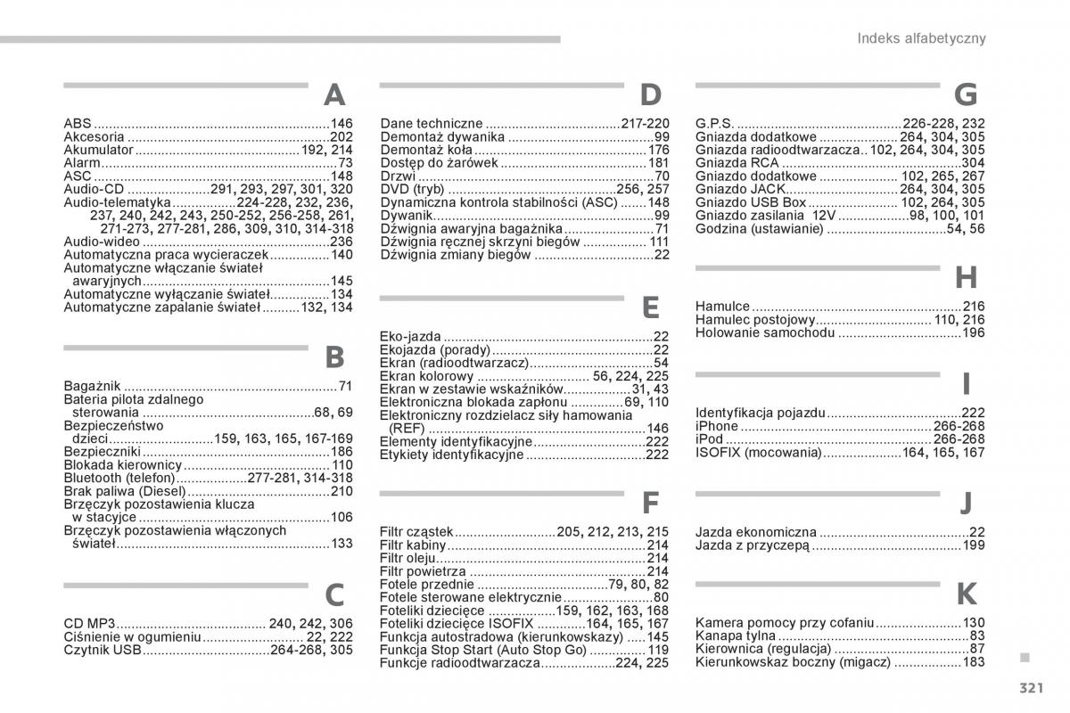 Peugeot 4008 instrukcja obslugi / page 323