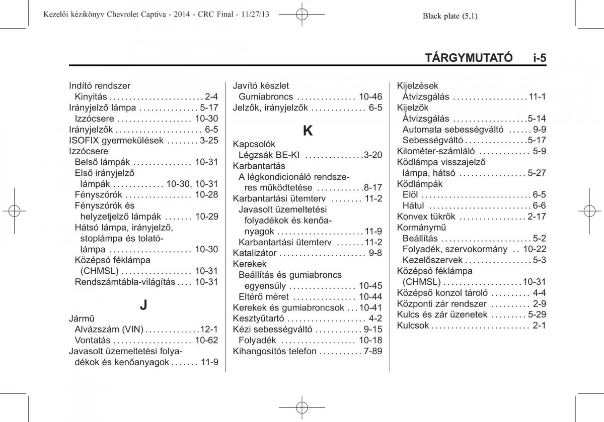 Chevrolet Captiva Kezelesi utmutato / page 363